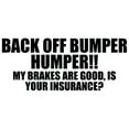 thumbnail image 1 of Trayknick BACK OFF BUMPER HUMPER Letters Car SUV Sticker Window Decorative Vinyl Decal, 1 of 9