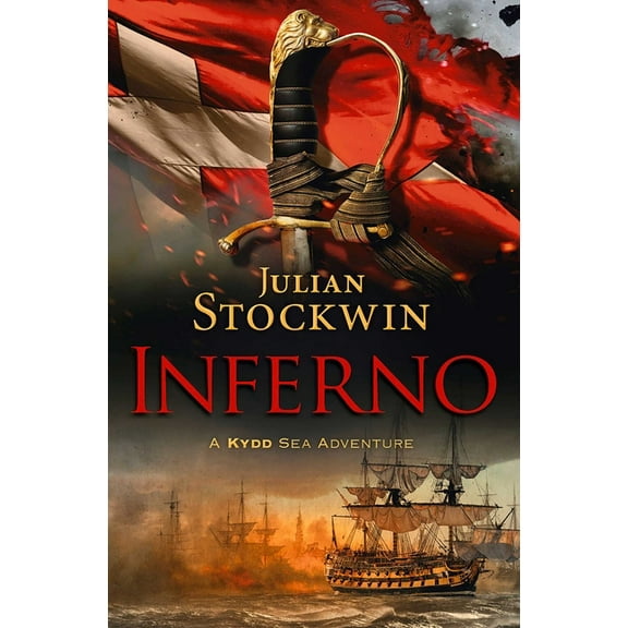 Kydd Sea Adventures Inferno, Book 17, (Paperback)