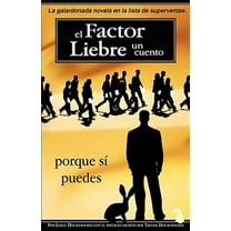 El Factor Liebre: Porque S Puedes