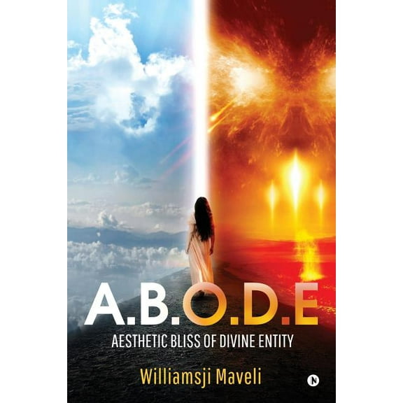 A.B.O.D.E: Aesthetic Bliss Of Divine Entity, (Paperback)