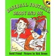 thumbnail image 1 of Pre-Owned Baseball, Football, Daddy and Me (Picture Puffins Series) (Paperback) 0140509143 9780140509144, 1 of 1