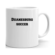 Duanesburg Soccer Ceramic Dishwasher And Microwave Safe Mug By Undefined Gifts
