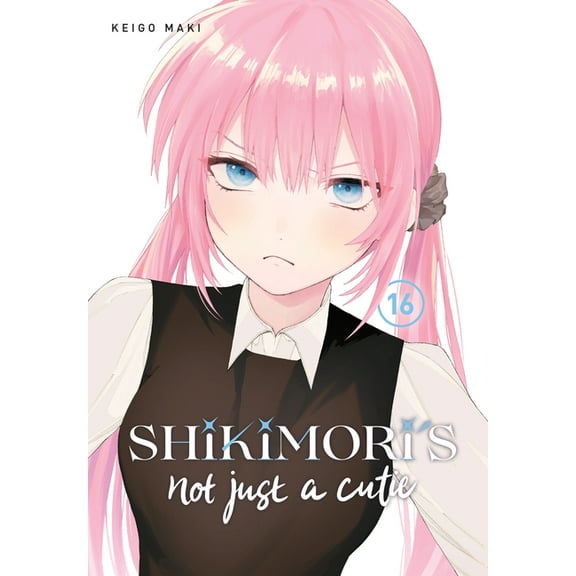 Shikimori's Not Just a Cutie Shikimori's Not Just a Cutie 16, (Paperback)