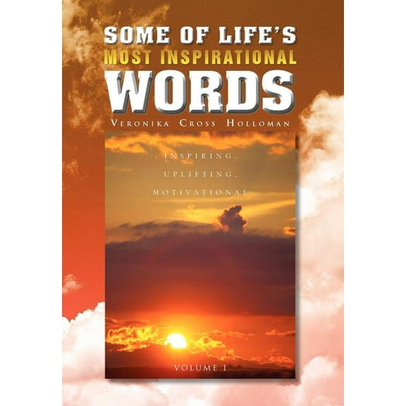 Some of Life's Most Inspirational Words