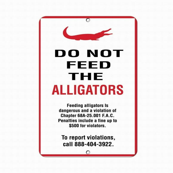 Size: 16" x 12" Don't Feed Alligators Feeding Alligators Dangerous Violation Traffic Sign Tin Decorative Signs Outdoor Wall Decor