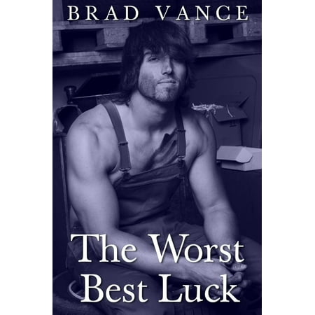 The Worst Best Luck - eBook