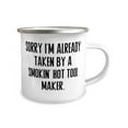 thumbnail image 2 of Sorry I'm Already Taken by a Smokin' Hot. Tool maker 12oz Camper Mug, Special Tool maker Gifts, For Coworkers from Colleagues, Hilarious gift, Funny gift ideas, Humorous gifts, Gag gifts, Funny, 2 of 2