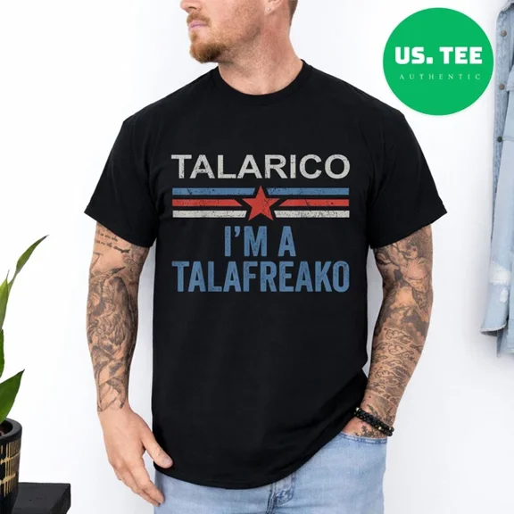 I'M A Talafreako James Talarico 2026 For Us Senate Texas T-Shirt Unisex S-5Xl Hot Trending Shirt Birthday Gift