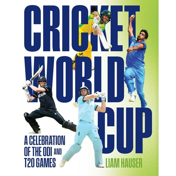 Cricket World Cup: A Celebration of the Odi and T20 Games, (Hardcover)