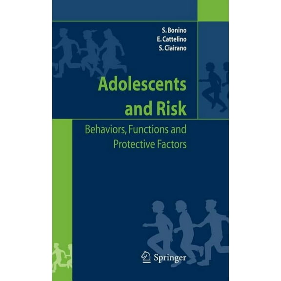 Adolescents and Risk: Behaviors, Functions and Protective Factors, (Hardcover)