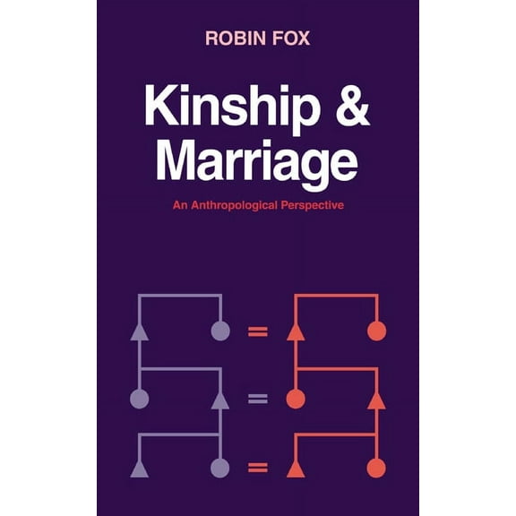 Cambridge Studies in Social and Cultural Kinship and Marriage: An Anthropological Perspective, Book 50, (Paperback)