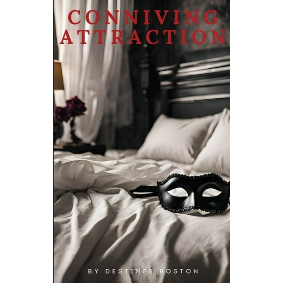 Conniving Attraction, (Paperback)