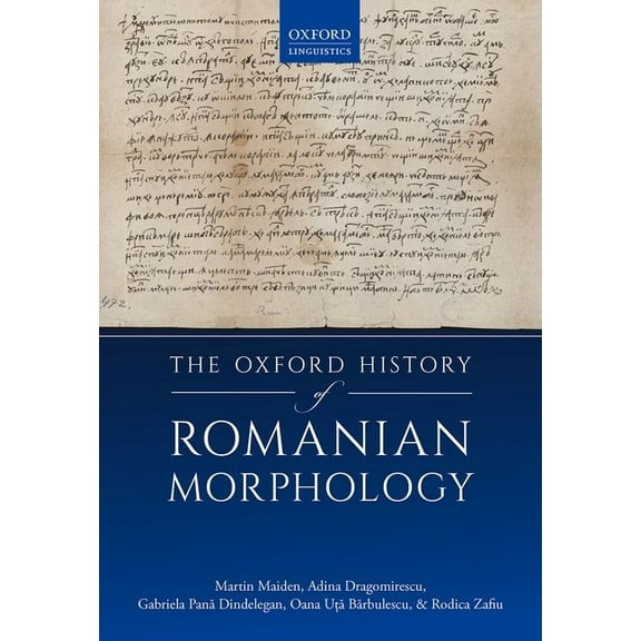 Oxf History Romanian Morphology C, (Hardcover)