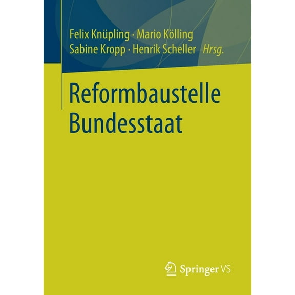 Reformbaustelle Bundesstaat, (Paperback)