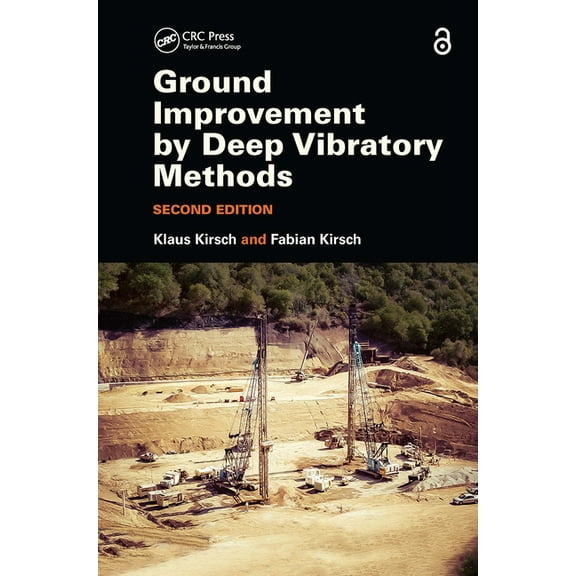 Ground Improvement by Deep Vibratory Methods, (Hardcover)