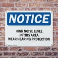 thumbnail image 4 of (2 Pack) High Noise Level In This Area Wear Hearing OSHA Notice Sign 14 Inch X 10 Inch Indoor / Outdoor Rust-Free Aluminum Metal Signs for Workplace, Workshop, and Construction Site,, 4 of 8