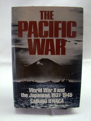 Pre-Owned The Pacific War: World War II and the Japanese, 1931-1945 ...
