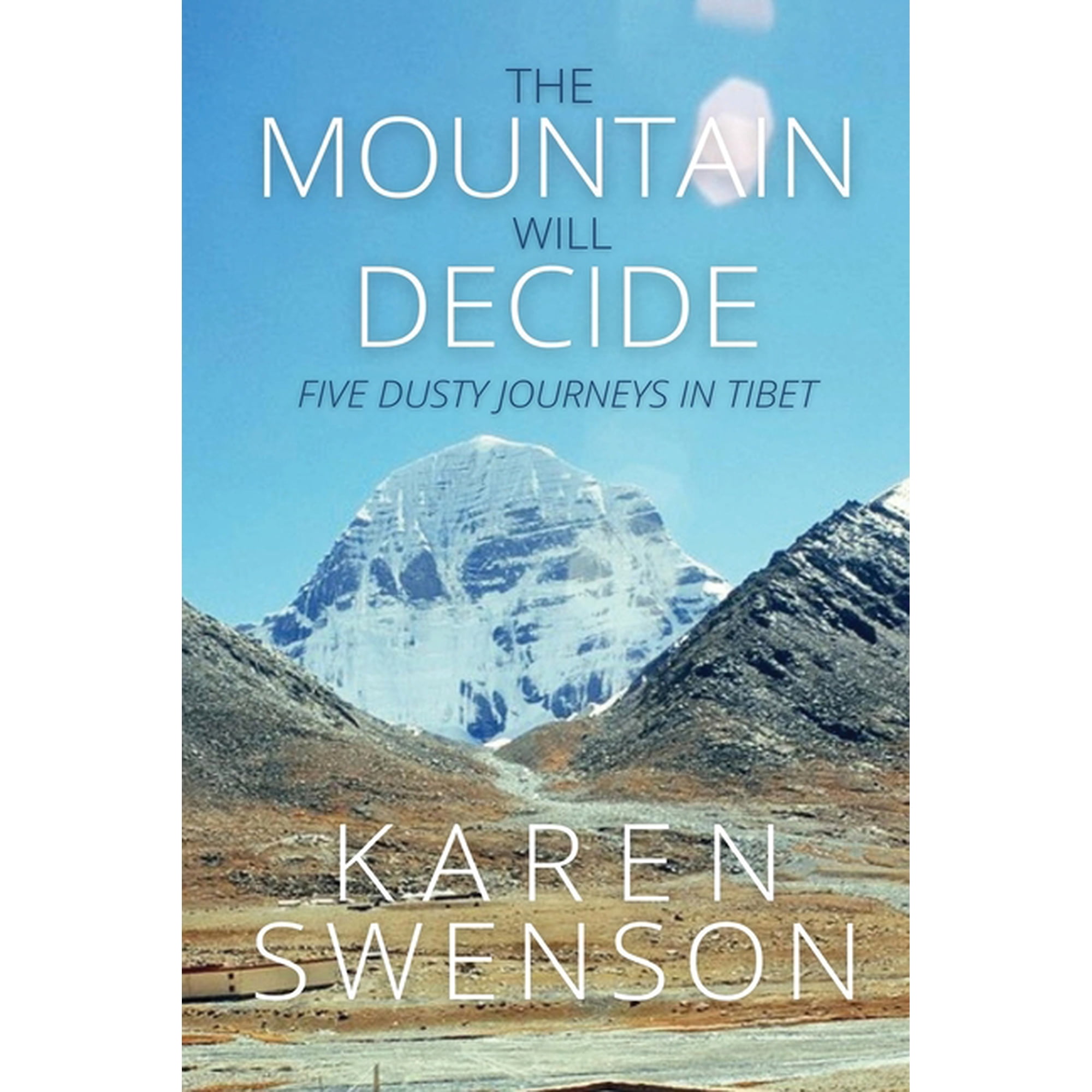 The Mountain Will Decide (Paperback)