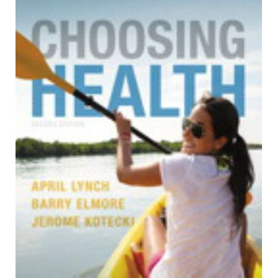 Pre-Owned Choosing Health (2nd Edition) (Paperback) 0321929659 9780321929655