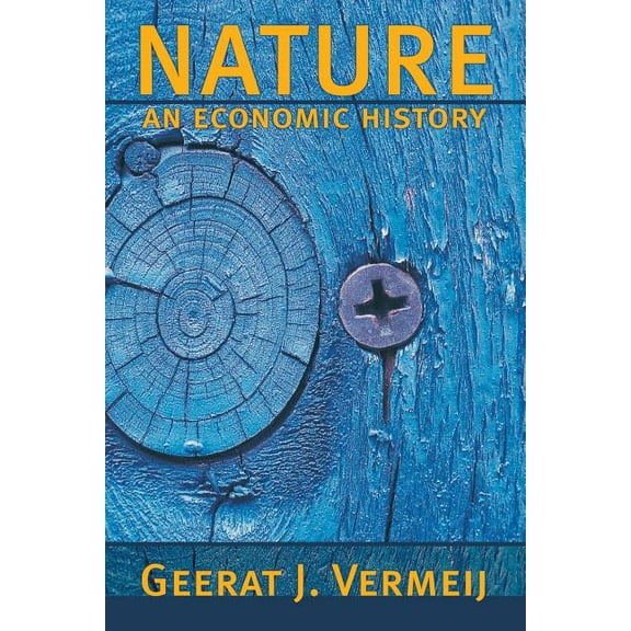 Nature: An Economic History, (Paperback)
