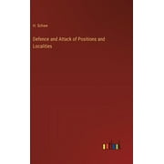 Defence and Attack of Positions and Localities (Hardcover)