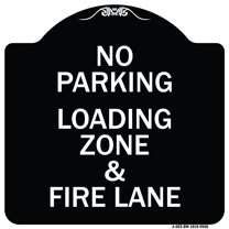 SignMission Designer Series Sign - No Parking Loading Zone & Fire Lane | Black & White 18" X 18" Heavy-Gauge Aluminum Architectural Sign | Protect Your Business & Municipality | Made in