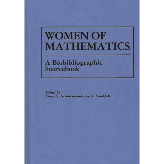 Pre-Owned Women of Mathematics: A Bio-Bibliographic Sourcebook (Hardcover) 0313248494 9780313248498