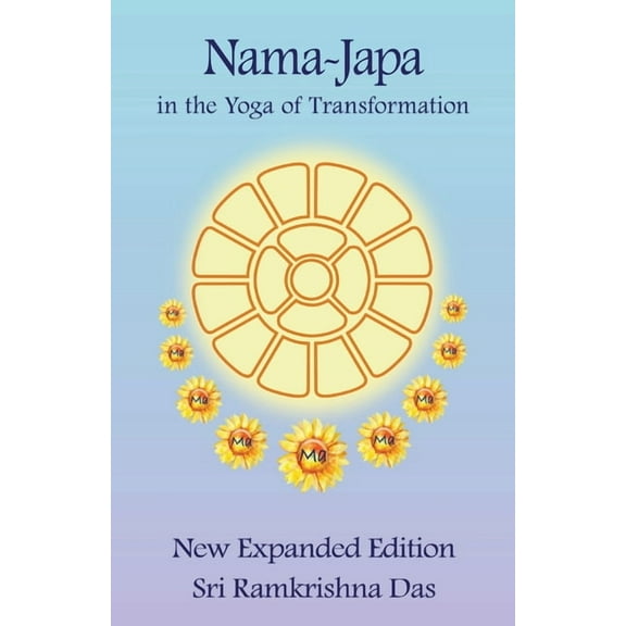 Nama-Japa in the Yoga of Transformation, (Paperback)
