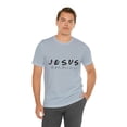 thumbnail image 5 of Jesus He'lll be there for you Unisex Jersey Short Sleeve T-shirt, 5 of 8