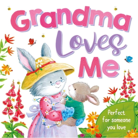 Grandma Loves Me: Padded Board Book, (Board Book)