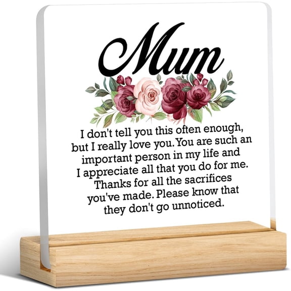 Mum Gift From Daughter Son, Thank You Appreciation Gift for Mom, Mother Gift for Birthday Christmas Mother's Day, Mum Acrylic Desk Plaque Sign Keepsake (with Wooden Stand)