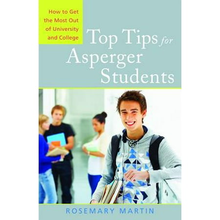 Top Tips for Asperger Students : How to Get the Most Out of University and
