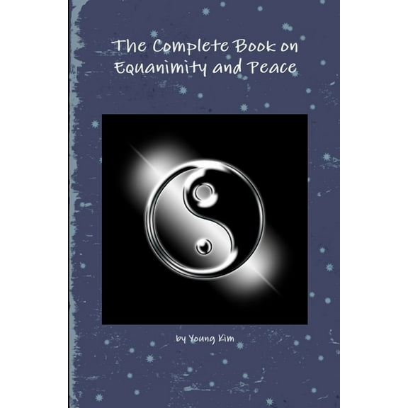 The Complete Book on Equanimity and Peace, (Paperback)