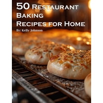 50 Restaurant Baking Recipes for Home, (Paperback)