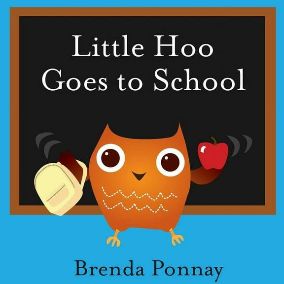 Little Hoo Goes to School, (Paperback)