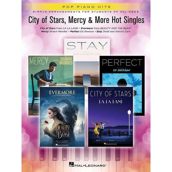 City of Stars, Mercy & More Hot Singles : Simple Arrangements for Students of All Ages (Paperback)