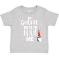 thumbnail image 3 of Inktastic Gnome Me Love Me Girls Toddler T-Shirt, 3 of 5
