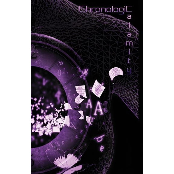 Chronologic Calamity (Paperback)