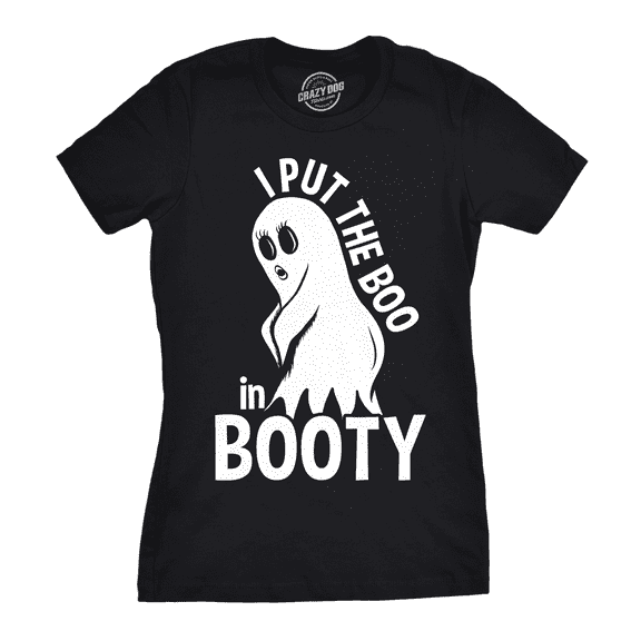Womens I Put The Boo In Booty T Shirt Funny Halloween Ghost Tee for Ladies Womens Graphic Tees