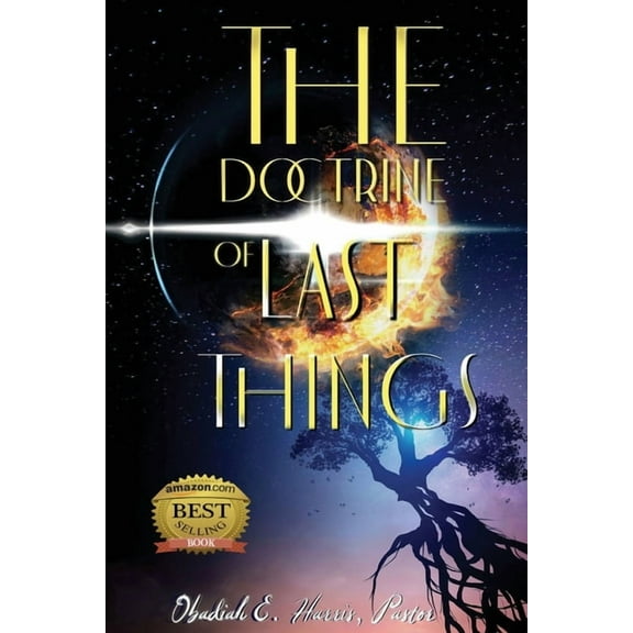 The Doctrine of Last Things, (Paperback)