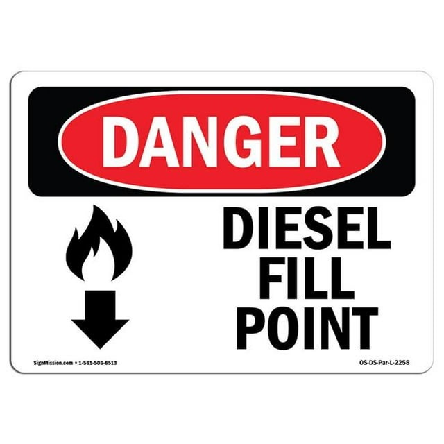 SignMission OS-DS-A-1218-L-2258 12 x 18 Po Signe de Danger OSHA - Point de Remplissage Diesel Flèche vers le Bas