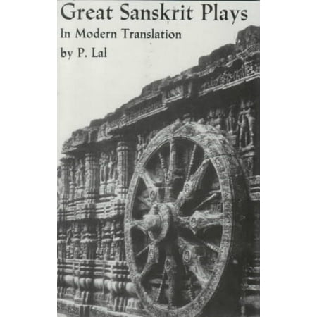 Great Sanskrit Plays in Modern Translation