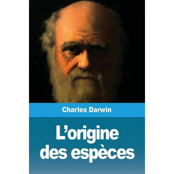 L'origine des espèces, (Paperback)