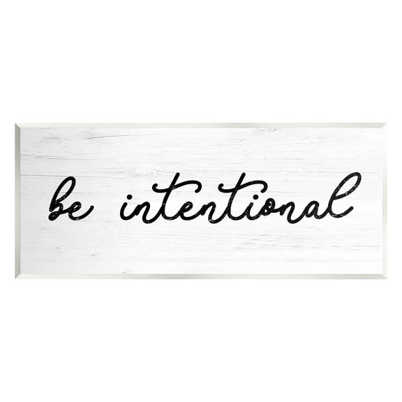 Stupell Industries Be Intentional Inspirational Phrase Inspirational Painting Unframed Art Print Wall Art