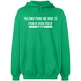 thumbnail image 2 of OXI Hoodie Sweatshirt - Fear is Fear Itself And Spiders, Basic Casual Hoodie for Men's and Women Fleece Hoodie Long Sleeve - Irish Green Medium, 2 of 3