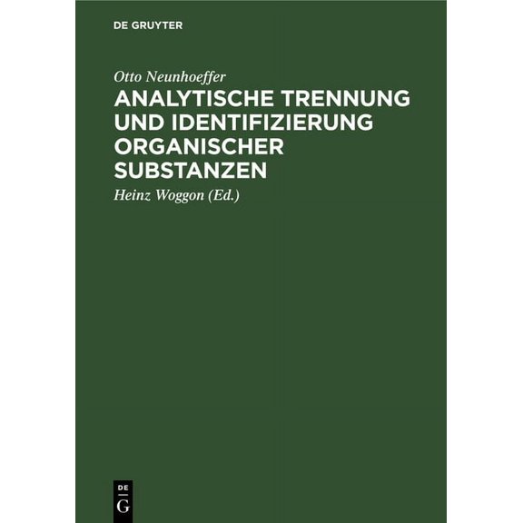 Analytische Trennung und Identifizierung organischer Substanzen, (Hardcover)