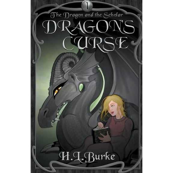 The Dragon and the Scholar Dragon's Curse, Book 1, (Paperback)