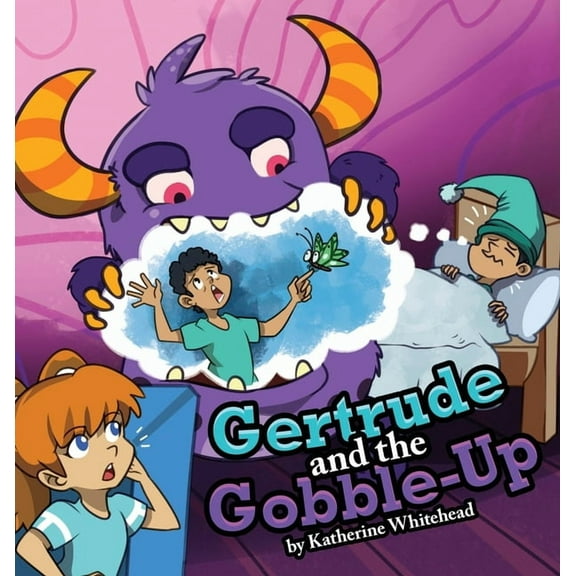 Gertrude and the Gobble-Up, (Hardcover)