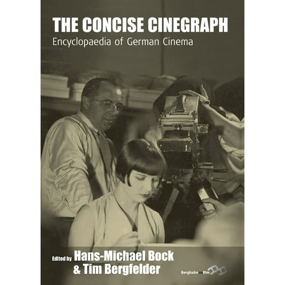 Film Europa The Concise Cinegraph: Encyclopaedia of German Cinema, Book 1, (Hardcover)