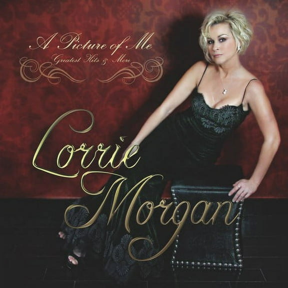 Lorrie Morgan - A Picture Of Me - Greatest Hits & More - Music & Performance - CD